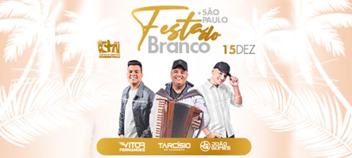 Festa do Branco - João Gomes, Vitor Fernandes e Tarcísio do Acordeon