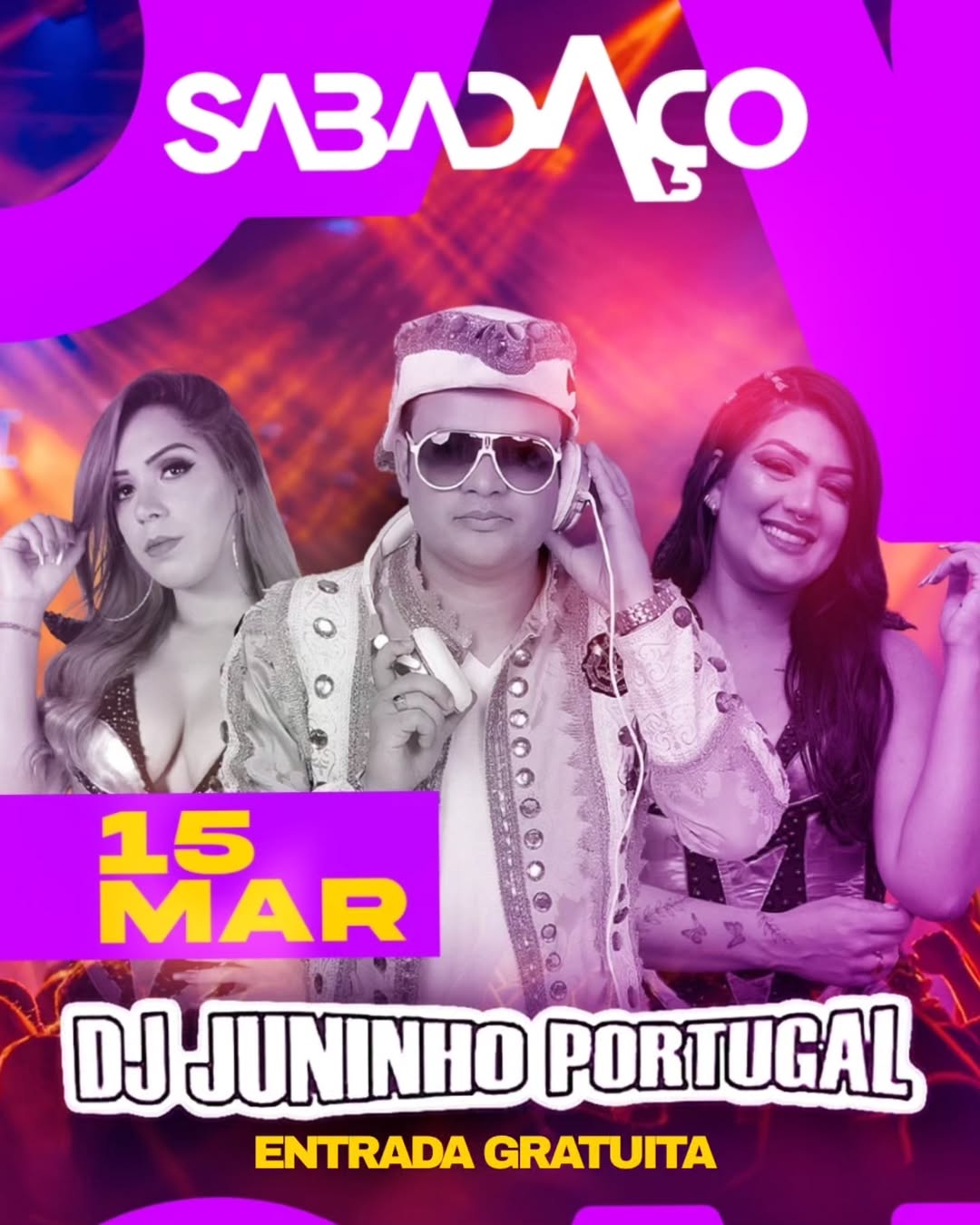 ELE ESTÁ DE VOLTA!!  No dia 15 de março, @djuninhoportugal vai fazer o Sabadaço pegar fogo!Chama todo mundo e vem!ENTRADA GRATUITA!!